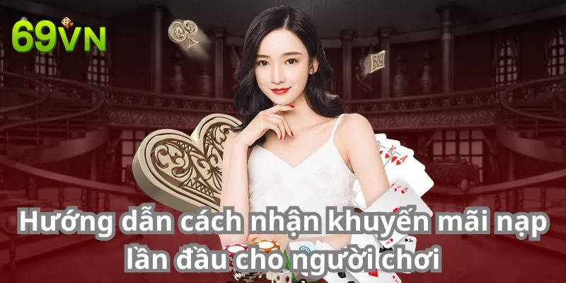 Hướng dẫn cách nhận khuyến mãi nạp lần đầu cho người chơi